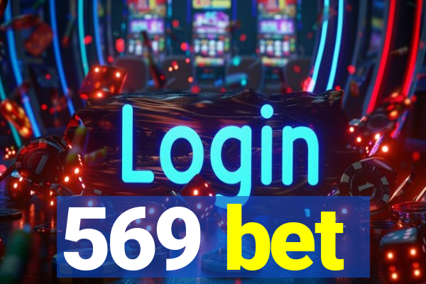 569 bet